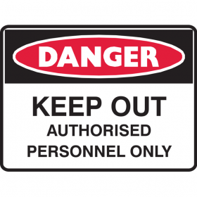 KEEP OUT AUTHORISED PER.. 450X300 POLY 